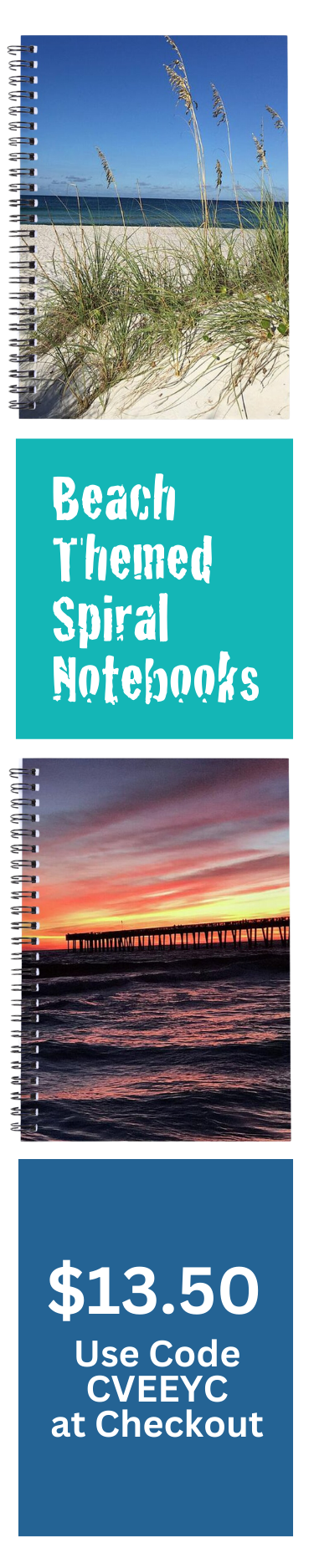 Three beach-themed spiral notebooks; the first shows sand dunes, the second shows a pier at sunset. Price is $13.50 with code CVEEYC at checkout.